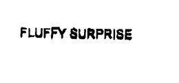FLUFFY SURPRISE trademark