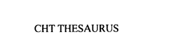 CHT THESAURUS trademark