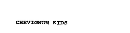 CHEVIGNON KIDS trademark