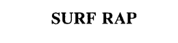 SURF RAP trademark