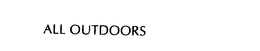 ALL OUTDOORS trademark