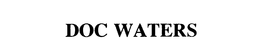 DOC WATERS trademark