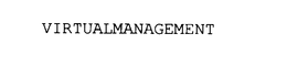 VIRTUALMANAGEMENT trademark