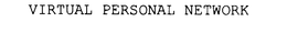 VIRTUAL PERSONAL NETWORK trademark