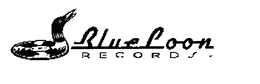 BLUE LOON RECORDS trademark