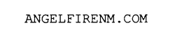 ANGELFIRENM.COM trademark