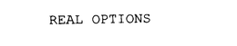REAL OPTIONS trademark