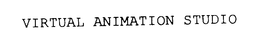 VIRTUAL ANIMATION STUDIO trademark