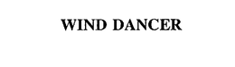 WIND DANCER trademark