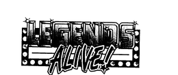 LEGENDS ALIVE! trademark