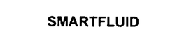 SMARTFLUID trademark