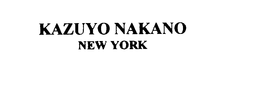 KAZUYO NAKANO NEW YORK trademark