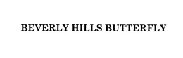 BEVERLY HILLS BUTTERFLY trademark
