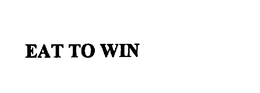 EAT TO WIN trademark