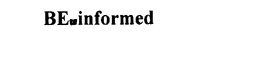 BE.INFORMED trademark