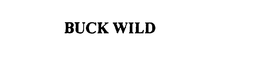 BUCK WILD trademark