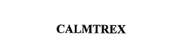 CALMTREX trademark