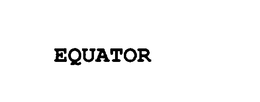 EQUATOR trademark