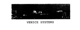 VENICE SYSTEMS trademark