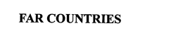 FAR COUNTRIES trademark