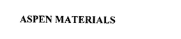 ASPEN MATERIALS trademark
