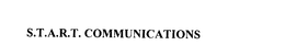 S.T.A.R.T. COMMUNICATIONS trademark