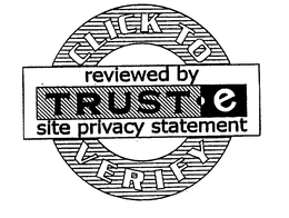 CLICK TO VERIFY REVIEWED BY TRUSTE SITEPRIVACY STATEMENT trademark