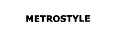 METROSTYLE trademark