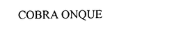 COBRA ONQUE trademark