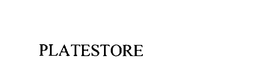 PLATESTORE trademark