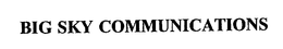 BIG SKY COMMUNICATIONS trademark