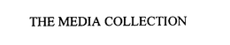 THE MEDIA COLLECTION trademark