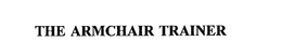 THE ARMCHAIR TRAINER trademark