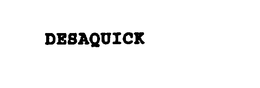 DESAQUICK trademark