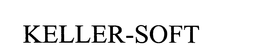 KELLER-SOFT trademark