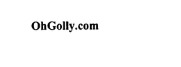 OHGOLLY.COM trademark