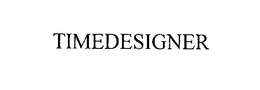 TIMEDESIGNER trademark