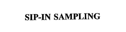 SIP-IN SAMPLING trademark