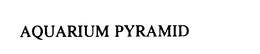 AQUARIUM PYRAMID trademark