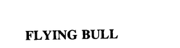 FLYING BULL trademark