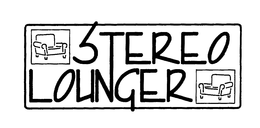 STEREO LOUNGER trademark