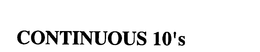 CONTINUOUS 10'S trademark