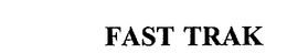 FAST TRAK trademark