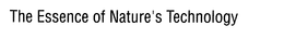 THE ESSENCE OF NATURE'S TECHNOLOGY trademark