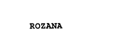 ROZANA trademark