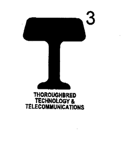 T3 THOROUGHBRED TECHNOLOGY & TELECOMMUNICATIONS trademark