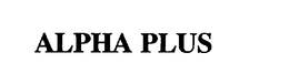ALPHA PLUS trademark