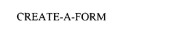 CREATE-A-FORM trademark