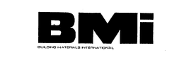 BMI BUILDING MATERIALS INTERNATIONAL trademark