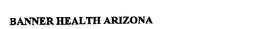 BANNER HEALTH ARIZONA trademark